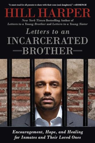 Letters to an Incarcerated Brother: Encouragement, Hope, and Healing for Inmates and Their Loved Ones von Avery